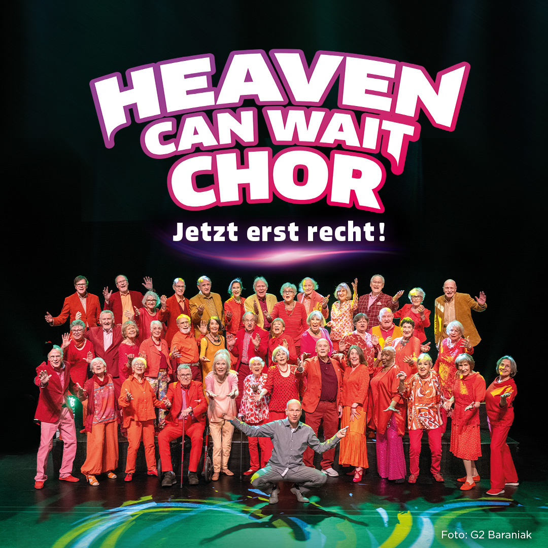 HEAVEN CAN WAIT CHOR Tickets