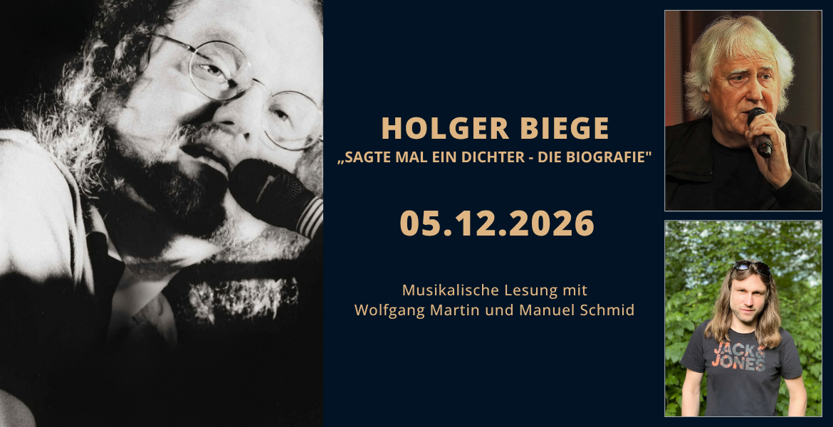 Tickets Holger Biege - „Sagte mal ein Dichter - die Biografie“, Musikalische Lesung mit Autor Wolfgang Martin und Manuel Schmid (Stern Meissen) in Altenburg