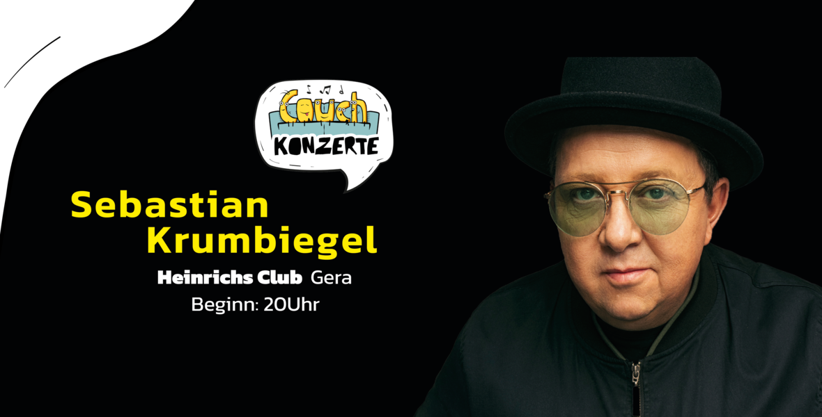 Tickets Sebastian Krumbiegel, Couchkonzerte in Gera
